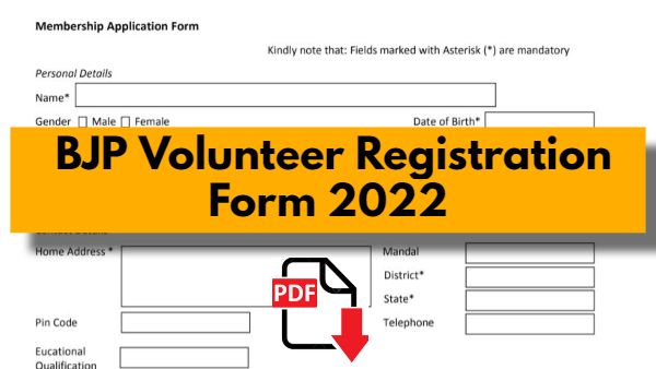 BJP Volunteer Registration Form 2022