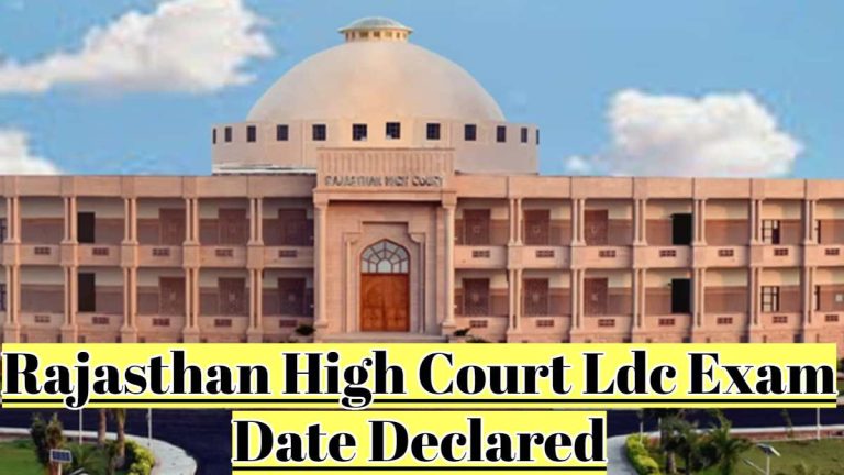 Rajasthan High Court LDC Exam Date 2023